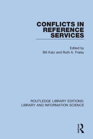 Conflicts in Reference Services de Bill Katz