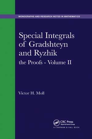 Special Integrals of Gradshteyn and Ryzhik: the Proofs - Volume II de Victor H. Moll