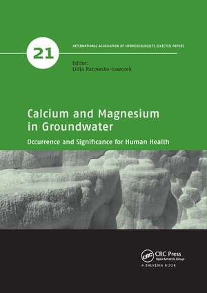 Calcium and Magnesium in Groundwater: Occurrence and Significance for Human Health de Lidia Razowska-Jaworek