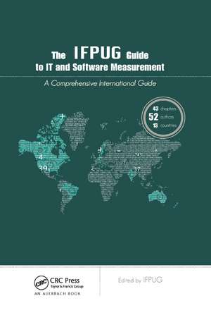 The IFPUG Guide to IT and Software Measurement de IFPUG