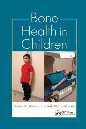 Bone Health in Children de Steven A. Abrams