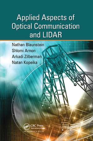 Applied Aspects of Optical Communication and LIDAR de Nathan Blaunstein