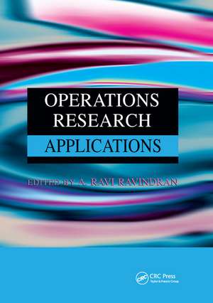 Operations Research Applications de A. Ravi Ravindran