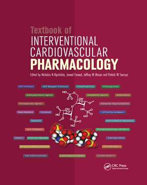 Textbook of Interventional Cardiovascular Pharmacology de Nicolas Kipshidze