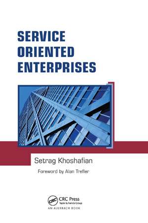 Service Oriented Enterprises de Setrag Khoshafian