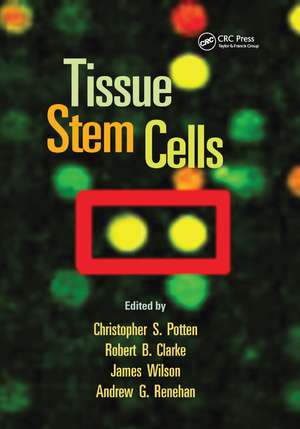 Tissue Stem Cells de Christopher S. Potten