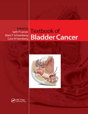 Textbook of Bladder Cancer de Seth P. Lerner