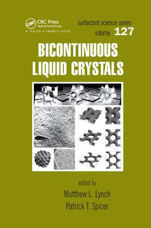 Bicontinuous Liquid Crystals de Mathew L. Lynch