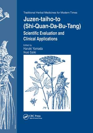 Juzen-taiho-to (Shi-Quan-Da-Bu-Tang): Scientific Evaluation and Clinical Applications de Haruki Yamada