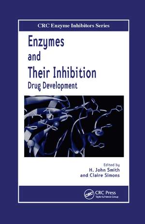 Enzymes and Their Inhibitors: Drug Development de H. John Smith