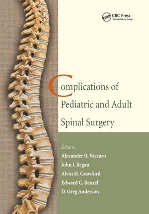 Complications of Pediatric and Adult Spinal Surgery de Alexander R. Vaccaro