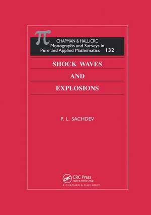 Shock Waves & Explosions de P.L. Sachdev