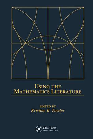 Using the Mathematics Literature de Kristine K. Fowler