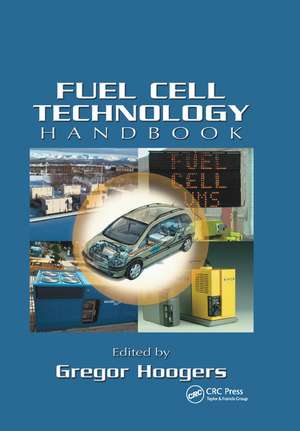 Fuel Cell Technology Handbook de Gregor Hoogers