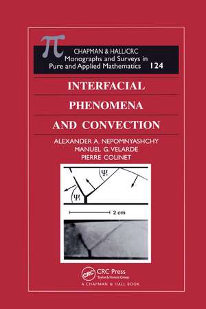 Interfacial Phenomena and Convection de Alexander A. Nepomnyashchy