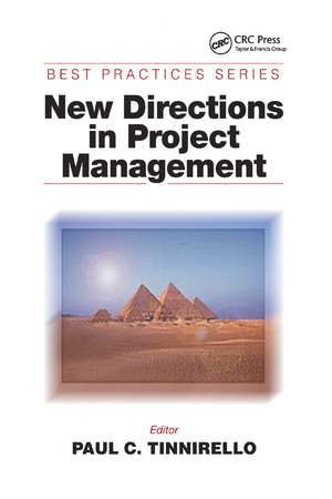 New Directions in Project Management de Paul C. Tinnirello