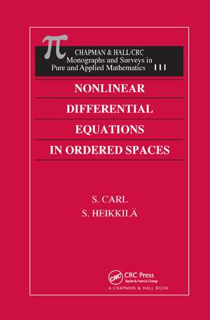 Nonlinear Differential Equations in Ordered Spaces de S. Carl