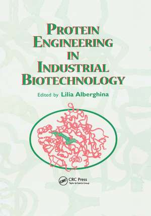 Protein Engineering For Industrial Biotechnology de Lilia Alberghina