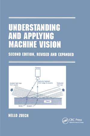 Understanding and Applying Machine Vision, Revised and Expanded de Nello Zeuch