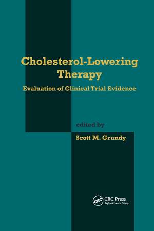 Cholesterol-Lowering Therapy: Evaluation of Clinical Trial Evidence de Scott M. Grundy