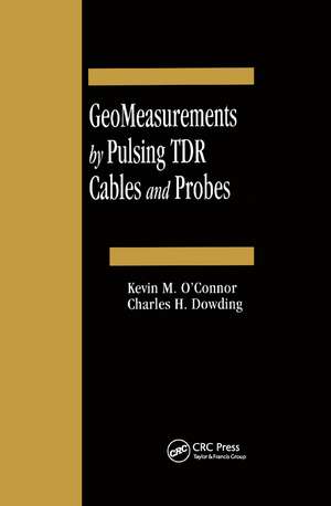 GeoMeasurements by Pulsing TDR Cables and Probes de Kevin M O'Connor