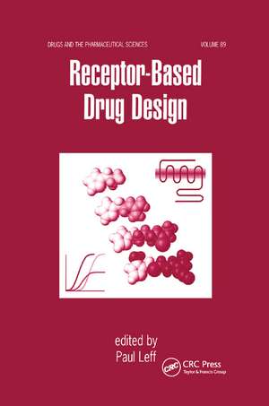 Receptor - Based Drug Design de Paul Leff