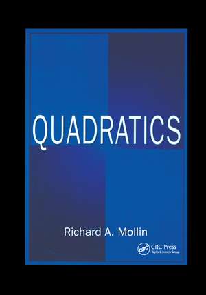 Quadratics de Richard A. Mollin