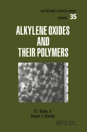 Alkylene Oxides and Their Polymers de F.E. Bailey