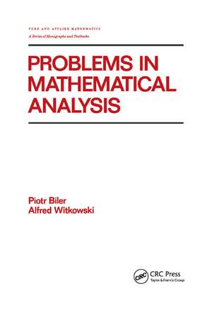 Problems in Mathematical Analysis de Biler