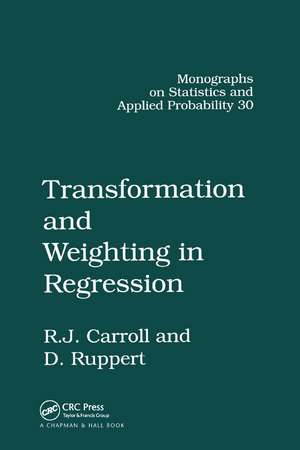 Transformation and Weighting in Regression de Raymond J. Carroll