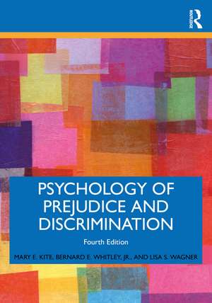 Psychology of Prejudice and Discrimination de Mary E. Kite