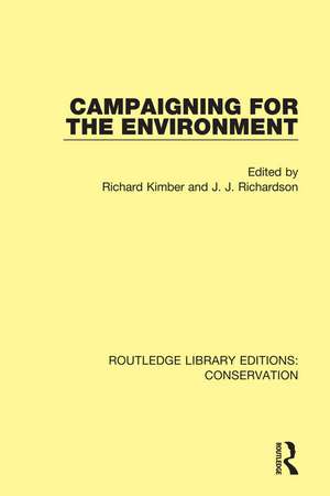 Campaigning for the Environment de Jeremy Richardson