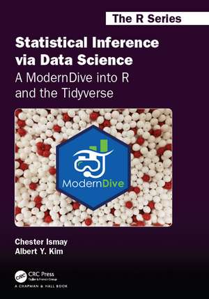 Statistical Inference via Data Science: A ModernDive into R and the Tidyverse de Chester Ismay