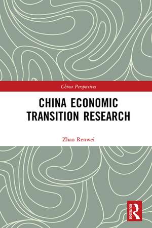 China Economic Transition Research de Renwei Zhao