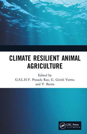 Climate Resilient Animal Agriculture de G.S.L.H.V. Prasada Rao