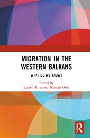 Migration in the Western Balkans: What do we know? de Russell King