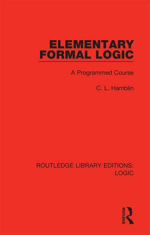 Elementary Formal Logic: A Programmed Course de C. L. Hamblin