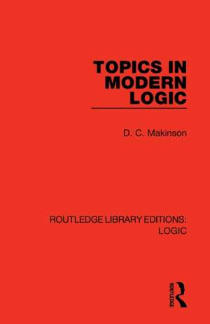 Topics in Modern Logic de D. C. Makinson