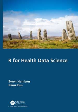 R for Health Data Science de Ewen Harrison