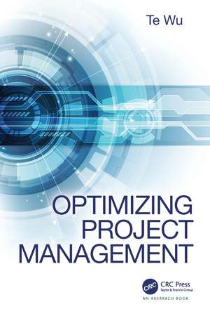 Optimizing Project Management de Te Wu