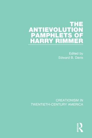 The Antievolution Pamphlets of Harry Rimmer de Edward B. Davis