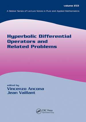 Hyperbolic Differential Operators And Related Problems de Vincenzo Ancona