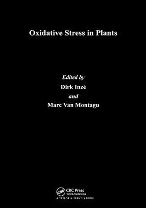 Oxidative Stress in Plants de Dirk Inze