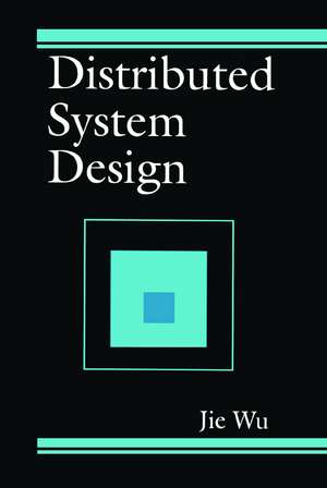 Distributed System Design de Jie Wu