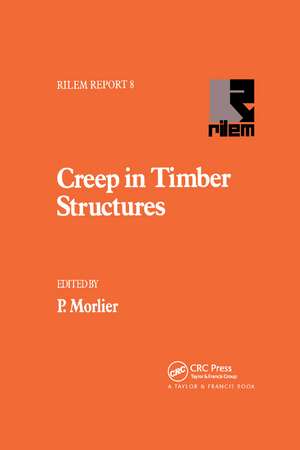 Creep in Timber Structures de P. Morlier