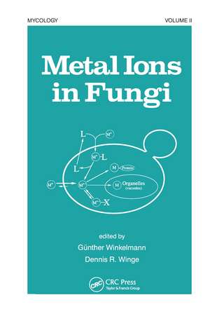 Metal Ions in Fungi de Gunther Winkelmann