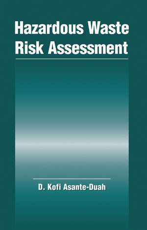 Hazardous Waste Risk Assessment de Kofi Asante-Duah