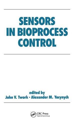 Sensors in Bioprocess Control de John Twork