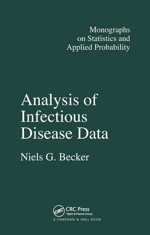 Analysis of Infectious Disease Data de N.G. Becker