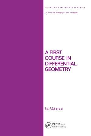 A First Course in Differential Geometry de Vaisman